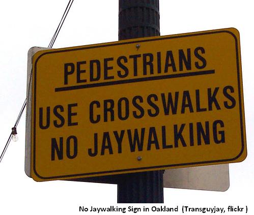 No Jaywalking No Jaywalking